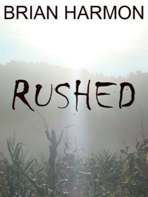 cover image of Rushed